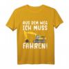 Aus dem Weg ich muss Bagger fahren - Raupenbagger T-Shirt für Baustellen- und Fahrzeugfans, perfekt als Geschenk zu Karneval, Oktoberfest, Weihnachten oder Geburtstag