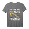 Aus dem Weg ich muss Bagger fahren - Raupenbagger T-Shirt für Baustellen- und Fahrzeugfans, perfekt als Geschenk zu Karneval, Oktoberfest, Weihnachten oder Geburtstag