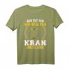 Der tut nix der will nur Kran fahren - Kranführer T-Shirt mit Spruch für Kranfahrer & Ausbildungsabsolventen