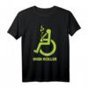 High Roller - Lustiges Rollstuhl T-Shirt mit Witzen für Menschen im Rollstuhl, perfekt als Geschenk oder für eigenen Humor