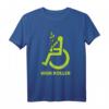 High Roller - Lustiges Rollstuhl T-Shirt mit Witzen für Menschen im Rollstuhl, perfekt als Geschenk oder für eigenen Humor