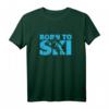 Geboren zum Ski fahren Extremsport Liebhaber Geschenk T-Shirt – Perfektes Geschenk für Skifahrer, Wintersportler und Extremsportfans zu Geburtstag, Weihnachten & Jubiläum