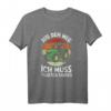 Aus Dem Weg Ich Muss Traktor Fahren Landwirt Bauer Trecker T-Shirt – Lustiges Geschenk für Traktorfahrer & Bauern