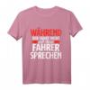 Während Der Fahrt Nicht Mit Dem Busfahrer Sprechen Geschenk T-Shirt – Lustiges Geschenk für Busfahrer & Linienbusfahrer
