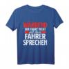 Während Der Fahrt Nicht Mit Dem Busfahrer Sprechen Geschenk T-Shirt – Lustiges Geschenk für Busfahrer & Linienbusfahrer