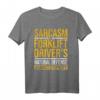 Sarcasm Gabelstapler T-Shirt für Fahrer – Humorvolles Lagerpersonal Geschenk gegen Dummheit