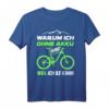 HapMonkey Radfahrer T-Shirt - Lustiges Radfahrer Spruch Geschenk für Mountainbiker & Rennradfahrer
