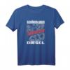 Ich fahre Diesel T-Shirt - Diesel Power Fan Geschenk für Tuning- und Autofans