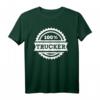 100% Trucker LKW Fahrer T-Shirt – Klassisch geschnitten für Berufskraftfahrer und Lastwagenfahrer