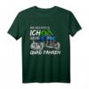 Mir Reichts Ich Gehe Quad Fahren T-Shirt – Perfektes Geschenk für Quadfahrer, Offroad- und Motorsport-Fans zu Weihnachten & Geburtstag