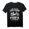 Moped Mofa Motorrad - Mir Reichts ich Gehe Mofa fahren T-Shirt | Lustiges Zweirad Geschenk für Mopedfahrer & Ostalgie-Fans