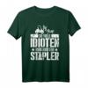 Staplerfahrer Sprüche T-Shirt – Lustiges Lager- und Staplerfahrer Outfit für Geburtstag, Weihnachten & Arbeitskollegen