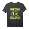Bagger und Radlader Fahrer T-Shirt mit witzigem Spruch – Lustiges Geschenk für Baustellenfahrer & Bauarbeiter