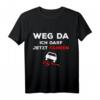 Weg da Ich darf jetzt fahren Führerschein bestanden Geschenk T-Shirt – Lustiges T-Shirt für frischgebackene Fahrer & Fahranfänger