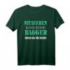 Studieren kann jeder Bagger fahren nur die Besten T-Shirt - Lustiges Geschenk für Baggerfahrer & LKW-Fahrer