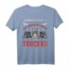 Bei jedem Wetter Truck Trucker Fahrer LKW T-Shirt - Perfekt für Berufskraftfahrer, Fernfahrer und Transportliebhaber