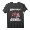 LKW Fahrer Trucker Männer Lastkraftwagen Geschenk - Lustiges T-Shirt für Fernfahrer & Berufskraftfahrer, Spedition & Logistik