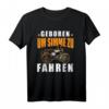 Geboren um Simme zu fahren T-Shirt – Lustiges Geschenk für Motorradfahrer zum Geburtstag & Weihnachten