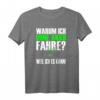 Fahrrad Warum ich ohne Akku fahre Rennrad T-Shirt - Lustiges Radsport Shirt für echte Fahrradfahrer & Rennrad Fans