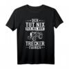 Landmaschinen Mechaniker Traktor Fahren Treckerfahrer T-Shirt – Lustiges Bauernspruch-Design für Landwirte und Traktorfahrer