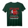 Herren LKW-Fahrer Fernfahrer Geschenk Trucker T-Shirt mit lustigem Spruch – Perfekt für LKW Fahrer und Lastwagenliebhaber