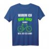 Radfahrer Spruch Warum ich ohne Akku fahre - Lustiges Biker T-Shirt für Mountainbike und Rennradfahrer, perfekt als Geschenk
