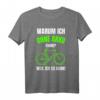 Radfahrer Spruch Warum ich ohne Akku fahre - Lustiges Biker T-Shirt für Mountainbike und Rennradfahrer, perfekt als Geschenk
