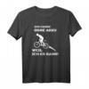 Fahrrad Fahren Ohne Akku Weil Ich Es Kann T-Shirt – Lustiges Geschenk für Fahrradfahrer, Outdoor- und Naturliebhaber