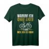 Fahrrad Ohne Akku - Lustiges Radsportler Spruch T-Shirt als Geschenkidee für Radfahrer und Fahrradliebhaber