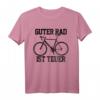Lustiges Rennrad T-Shirt - Guter Rad Ist Teuer Fahrrad Shirt als Geschenk für Radsportler und Fahrradfahrer