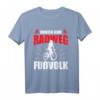 Lustiges Radfahrer Spruch T-Shirt - Für Mountainbike- und Rennradfahrer, ideal für Radtouren & Radfahr-Engagement