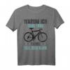 Warum ich ohne Akku fahre? Weil ich es kann - Witziges Fahrrad T-Shirt für Radfahrer und Fahrradliebhaber