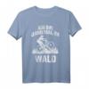 Ich bin dann mal im Wald - Lustiges Fahrrad Mountainbike T-Shirt, Geschenk für Radfahrer zu Weihnachten, Geburtstag, Ostern & mehr