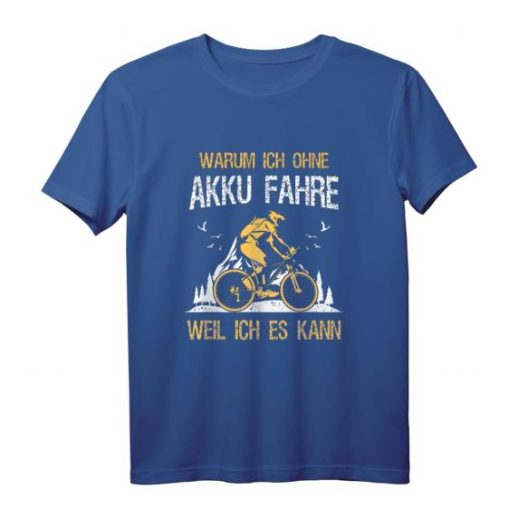 Fahrrad TShirt Warum Ich Ohne Akku Fahre Weil Ich Es Kann – Lustiges Radfahrer Shirt mit Spruch für Fahrradliebhaber Fahrrad TShirt Warum Ich Ohne Akku Fahre Weil Ich Es Kann – Lustiges Radfahrer Shirt mit Spruch für Fahrradliebhaber