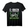Lustiges E-Bike T-Shirt für Fahrradfahrer - Perfekt als Geschenk für E-Biker, Mountainbiker und Pendler