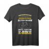Lustiges Fahrradfahrer T-Shirt für Rentner und Pensionsgeschenke – E-Bike, Fahrrad & Mountainbike Humor Geschenk für Männer und Frauen