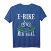 E-Bike Fahrrad T-Shirt mit lustigem Spruch – Perfektes Geschenk für E-Biker, Mountainbike und Elektrofahrrad Liebhaber, Weihnachten & Geburtstag