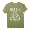 Ich Bin Der Motor - Anti E-Bike Fahrrad T-Shirt für Radfahrer mit Humor, perfektes Geschenk für Fahrradliebhaber