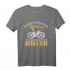 Lustiges E-Bike Fahrrad T-Shirt - Perfektes Geschenk für Radfahrer und Radsportbegeisterte