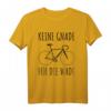 KEINE GNADE FÜR DIE WADE T-Shirt | Lustiges Radfahrer Spruchshirt für Rennrad, Mountainbike & Co. - Perfektes Geschenk für Fahrradfans