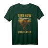 Bike now chill later - Lustiges Fahrrad MTB E-Bike T-Shirt für Radfahrer, Mountainbiker & Trail Enthusiasten, ideales Geschenk zu Weihnachten, Geburtstag & mehr