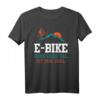 E-Bike Berg oder Tal ist mir egal T-Shirt – Perfektes Geschenk für E-Biker und Fahrradliebhaber zu Geburtstag & Weihnachten