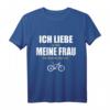 Ich Liebe Meine Frau Wenn Sie Mich Rad Fahren Lässt Fahrrad T-Shirt – Lustiges Geschenk für Radfahrer & Partner, Perfekt für Geburtstage & Weihnachten