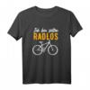 Ich Bin Selten Radlos - Lustiges Fahrradfahrer T-Shirt für Radliebhaber, Mountainbiker & E-Bike Fans