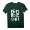 Do Epic Shit - Lustiges T-Shirt zum HapMonkey für Männer und Frauen, perfekte Geschenkidee & Party-Outfit
