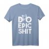 Do Epic Shit - Lustiges T-Shirt zum HapMonkey für Männer und Frauen, perfekte Geschenkidee & Party-Outfit