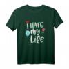 Funny I Hate My Life Verlierer Punishment T-Shirt - Buntes, humorvolles T-Shirt für letzte Plätze bei Sport, Wetten & Freunden