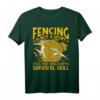 Fencing is not a Sport T-Shirt – Perfektes Geschenk für Fechtliebhaber, Fans und Hobby-Fechter zu Geburtstag & Weihnachten