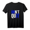 HapMonkey T-Shirt - Fitness Dont Quit Do It Motivationsshirt für Männer und Frauen