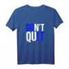 HapMonkey T-Shirt - Fitness Dont Quit Do It Motivationsshirt für Männer und Frauen